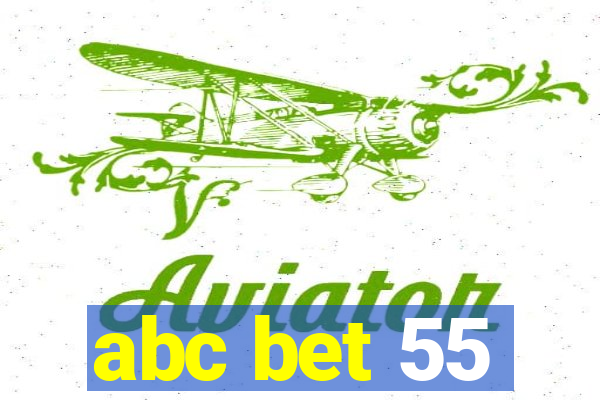 abc bet 55